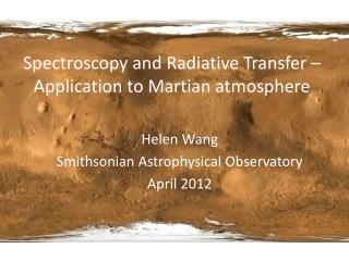 Spectroscopy and Radiative Transfer – Application to Martian atmosphere