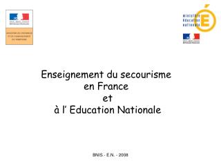 Enseignement du secourisme en France et à l’ Education Nationale