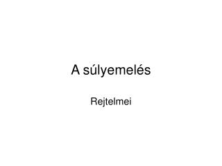 A súlyemelés