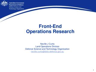 Front-End Operations Research