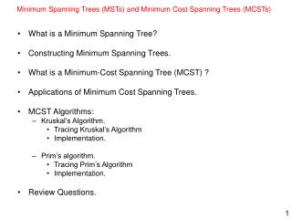 Minimum Spanning Trees (MSTs) and Minimum Cost Spanning Trees (MCSTs)