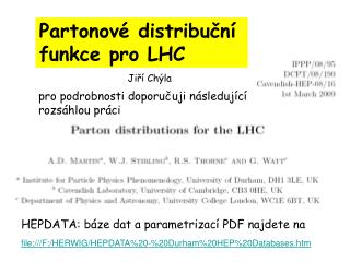 Partonové distribuční funkce pro LHC