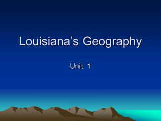 Louisiana’s Geography