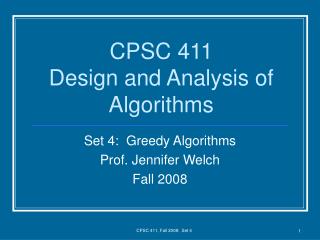 CPSC 411 Design and Analysis of Algorithms