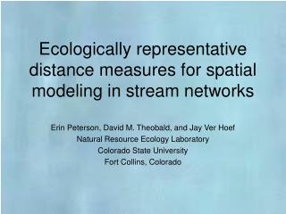 Ecologically representative distance measures for spatial modeling in stream networks