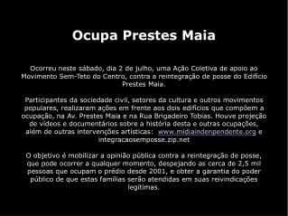 Ocupa Prestes Maia