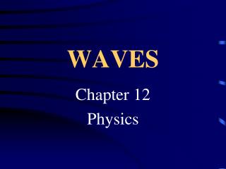 WAVES