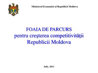 FOAIA DE PARCURS pentru creşterea competitivităţii Republicii Moldova