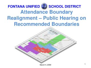 Attendance Boundary Realignment – Public Hearing on Recommended Boundaries