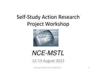 Self-Study Action Research P roject W orkshop