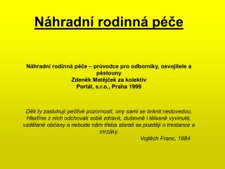 Organizace náhradní rodinné péče