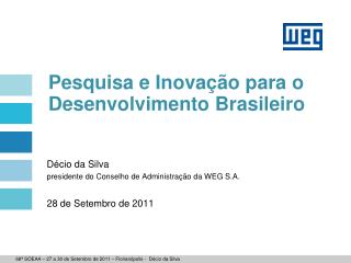Pesquisa e Inovação para o Desenvolvimento Brasileiro