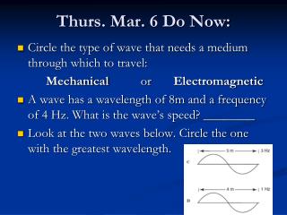 Thurs. Mar. 6 Do Now: