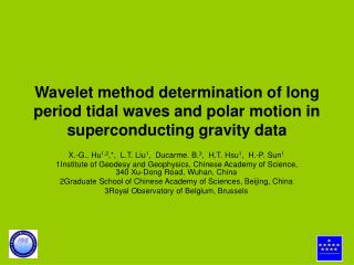 X.-G.. Hu 1,2 ,*, L.T. Liu 1 , Ducarme. B. 3 , H.T. Hsu 1 , H.-P. Sun 1