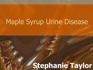 maple syrup urine disease baby formula