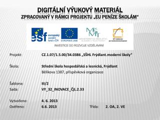 Digitální výukový materiál zpracovaný v rámci projektu „EU peníze školám“