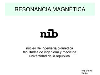 RESONANCIA MAGNÉTICA