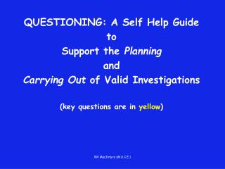 QUESTIONING: A Self Help Guide to Support the Planning and