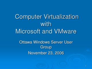 Computer Virtualization with Microsoft and VMware