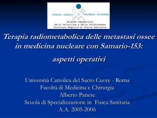 Università Cattolica del Sacro Cuore - Roma Facoltà di Medicina e Chirurgia Alberto Panese