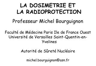 LA DOSIMETRIE ET LA RADIOPROTECTION