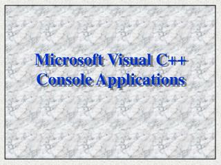 Microsoft Visual C++ Console Applications