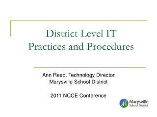 District Level IT Practices and Procedures