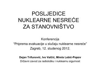 POSLJEDICE NUKLEARNE NESREĆE ZA STANOVNIŠTVO