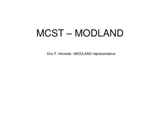 MCST – MODLAND