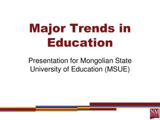 Major Trends in Education