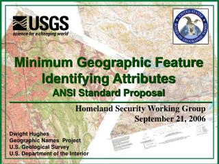 Dwight Hughes Geographic Names Project U.S. Geological Survey U.S. Department of the Interior