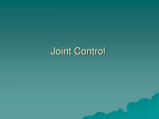 Joint Control