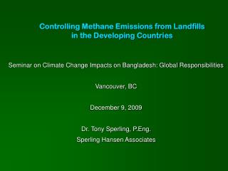 Controlling Methane Emissions from Landfills in the Developing Countries