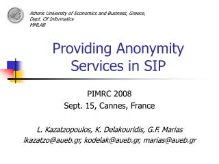 Providing Anonymity Services in SIP