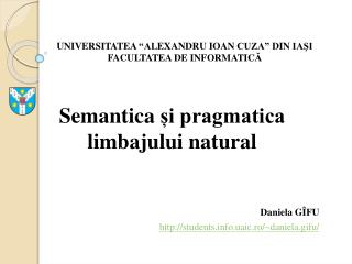 Semantica și pragmatica limbajului natural Daniela G ÎFU