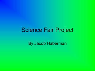 Science Fair Project