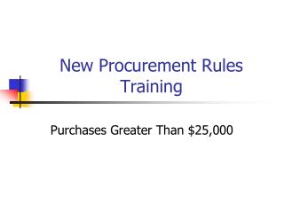 New Procurement Rules Training