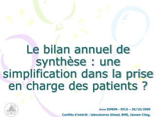 Le bilan annuel de synthèse : une simplification dans la prise en charge des patients ?