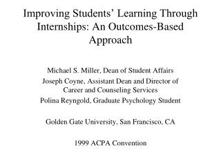 Improving Students’ Learning Through Internships: An Outcomes-Based Approach