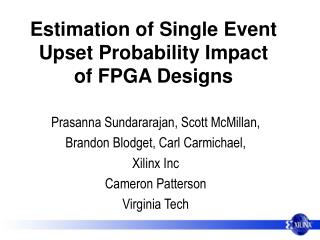 Estimation of Single Event Upset Probability Impact of FPGA Designs