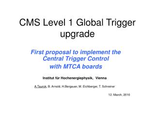 CMS Level 1 Global Trigger upgrade