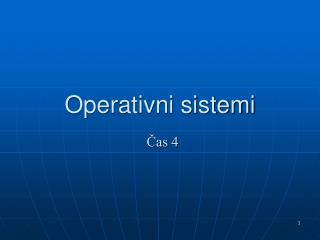 Operativni sistemi