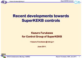 Recent developments towards SuperKEKB controls