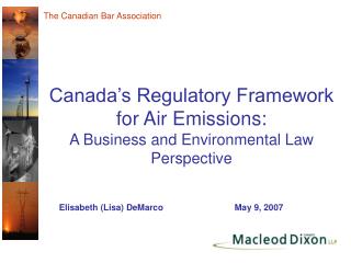 Canada’s Regulatory Framework for Air Emissions: A Business and Environmental Law Perspective