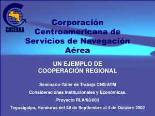 Corporación Centroamericana de Servicios de Navegación Aérea