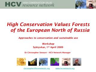 High Conservation Values Forests of the European North of Russia