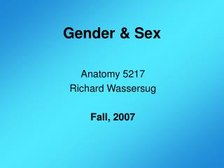 Gender &amp; Sex