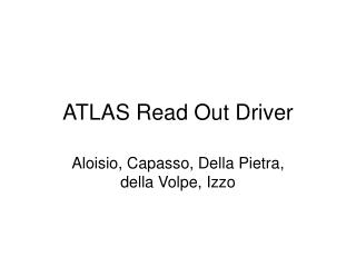 ATLAS Read Out Driver