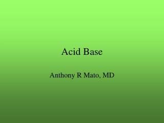 Acid Base