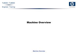 Machine Overview